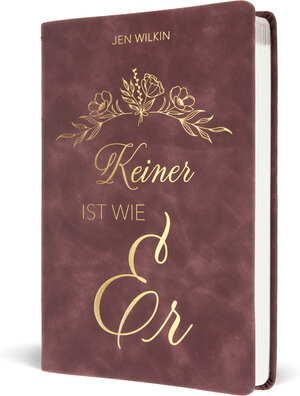 Buchcover Keiner ist wie Er | Jen Wilkin | EAN 9783947978939 | ISBN 3-947978-93-6 | ISBN 978-3-947978-93-9