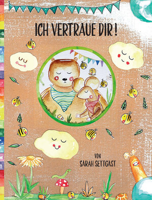 Buchcover Ich vertraue Dir | Sarah Settgast | EAN 9783947979028 | ISBN 3-947979-02-9 | ISBN 978-3-947979-02-8