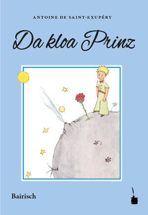 Buchcover Da kloa Prinz | Antoine de Saint Exupéry | EAN 9783947994229 | ISBN 3-947994-22-2 | ISBN 978-3-947994-22-9