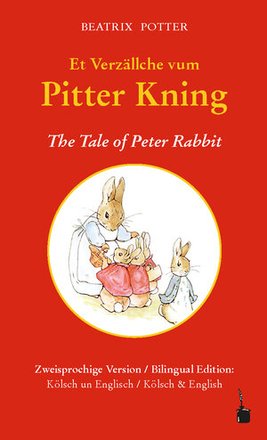 Buchcover Et Verzällche vum Pitter Kning / The Tale of Peter Rabbit | Beatrix Potter | EAN 9783947994670 | ISBN 3-947994-67-2 | ISBN 978-3-947994-67-0