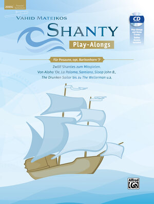 Buchcover Vahid Matejkos Shanty Play-Alongs für Posaune, opt. Baritonhorn (Bassschlüssel) | Vahid Matejko | EAN 9783947998456 | ISBN 3-947998-45-7 | ISBN 978-3-947998-45-6