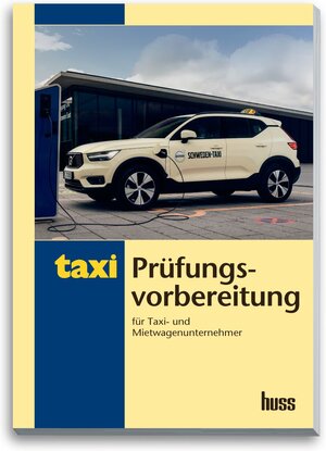 Buchcover Prüfungsvorbereitung für Taxi- und Mietwagenunternehmer | Ufuk Gergin | EAN 9783948001841 | ISBN 3-948001-84-7 | ISBN 978-3-948001-84-1