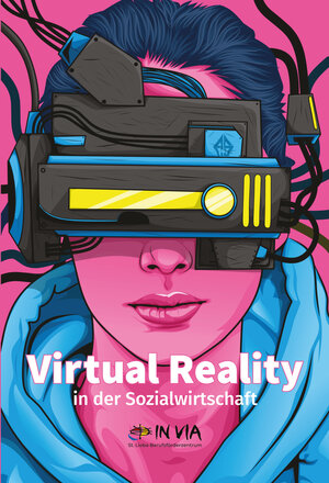 Buchcover Virtual Reality in der Sozialwirtschaft  | EAN 9783948017071 | ISBN 3-948017-07-7 | ISBN 978-3-948017-07-1