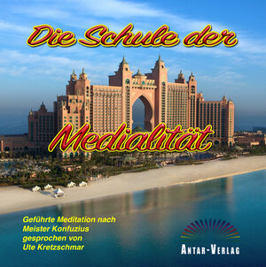 Buchcover Die Schule der Medialität | Ute Kretzschmar | EAN 9783948034122 | ISBN 3-948034-12-5 | ISBN 978-3-948034-12-2