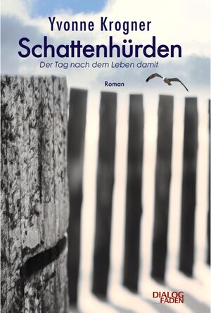 Buchcover Schattenhürden / Der Tag nach dem Leben davor Bd.2 | Yvonne Krogner | EAN 9783948047047 | ISBN 3-948047-04-9 | ISBN 978-3-948047-04-7