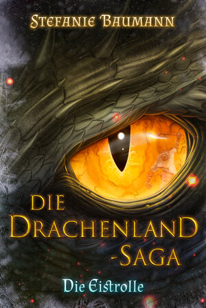 Buchcover Die Drachenland-Saga  | EAN 9783948055639 | ISBN 3-948055-63-7 | ISBN 978-3-948055-63-9