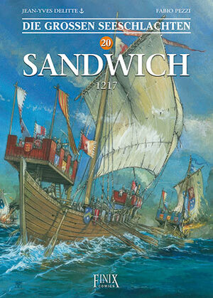 Buchcover Die Großen Seeschlachten / Sandwich 1217 | Jean-Yves Delitte | EAN 9783948057602 | ISBN 3-948057-60-5 | ISBN 978-3-948057-60-2