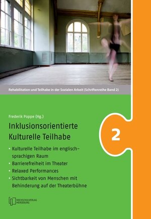 Buchcover Inklusionsorientierte Kulturelle Teilhabe | Frederik Poppe | EAN 9783948058401 | ISBN 3-948058-40-7 | ISBN 978-3-948058-40-1