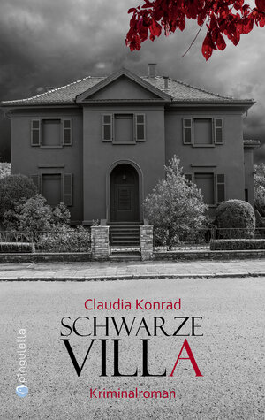 Buchcover Schwarze Villa | Claudia Konrad | EAN 9783948063016 | ISBN 3-948063-01-X | ISBN 978-3-948063-01-6
