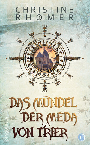 Buchcover Das Mündel der Meda von Trier | Christine Rhömer | EAN 9783948063382 | ISBN 3-948063-38-9 | ISBN 978-3-948063-38-2