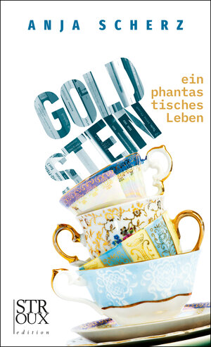 Buchcover Goldstein - ein phantastisches Leben | Anja Scherz | EAN 9783948065300 | ISBN 3-948065-30-6 | ISBN 978-3-948065-30-0