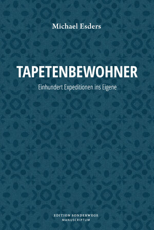 Buchcover Tapetenbewohner | Michael Esders | EAN 9783948075019 | ISBN 3-948075-01-8 | ISBN 978-3-948075-01-9