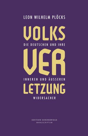 Buchcover Volksverletzung | Leon Wilhelm Plöcks | EAN 9783948075262 | ISBN 3-948075-26-3 | ISBN 978-3-948075-26-2