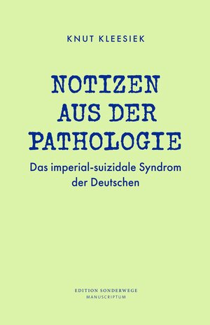 Buchcover Notizen aus der Pathologie | Knut Kleesiek | EAN 9783948075477 | ISBN 3-948075-47-6 | ISBN 978-3-948075-47-7