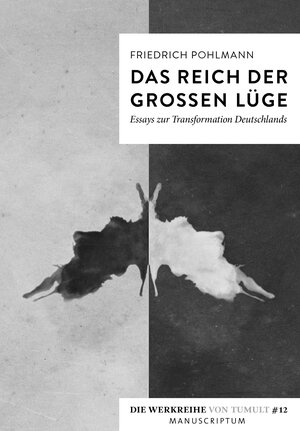 Buchcover Das Reich der großen Lüge | Friedrich Pohlmann | EAN 9783948075965 | ISBN 3-948075-96-4 | ISBN 978-3-948075-96-5