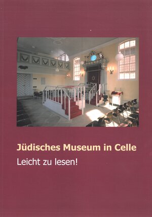 Buchcover Jüdisches Museum in Celle. Leicht zu lesen!  | EAN 9783948087029 | ISBN 3-948087-02-4 | ISBN 978-3-948087-02-9