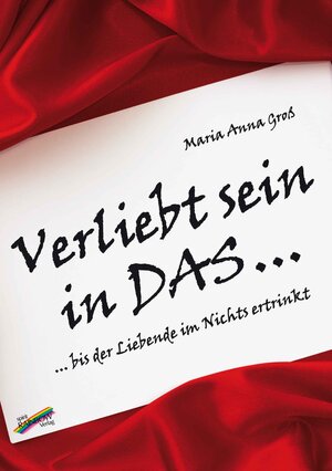 Buchcover Verliebt sein in DAS ... | Maria Anna Groß | EAN 9783948108335 | ISBN 3-948108-33-1 | ISBN 978-3-948108-33-5