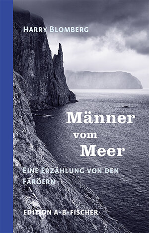 Buchcover Männer vom Meer | Harry Blomberg | EAN 9783948114053 | ISBN 3-948114-05-6 | ISBN 978-3-948114-05-3