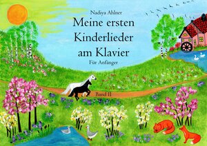 Buchcover Meine ersten Kinderlieder am Klavier Band 2 | Ahlner Nadiya | EAN 9783948129057 | ISBN 3-948129-05-3 | ISBN 978-3-948129-05-7