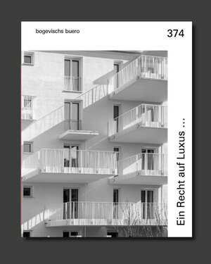Buchcover bogevischs buero 374 Wohnbebauung Weinbauernstraße, München | Till Briegleb | EAN 9783948137311 | ISBN 3-948137-31-5 | ISBN 978-3-948137-31-1