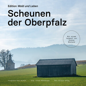 Buchcover Scheunen der Oberpfalz | Rudi Wilhelm | EAN 9783948137472 | ISBN 3-948137-47-1 | ISBN 978-3-948137-47-2