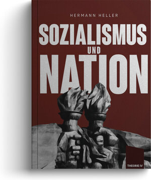 Buchcover Sozialismus und Nation | Hermann Heller | EAN 9783948145019 | ISBN 3-948145-01-6 | ISBN 978-3-948145-01-9