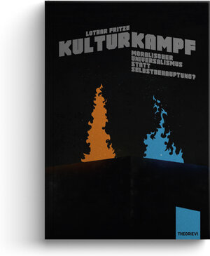 Buchcover Kulturkampf | Lothar Fritze | EAN 9783948145101 | ISBN 3-948145-10-5 | ISBN 978-3-948145-10-1