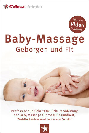 Buchcover Baby-Massage - Geborgen und Fit | Ulrich Pötter | EAN 9783948149987 | ISBN 3-948149-98-4 | ISBN 978-3-948149-98-7