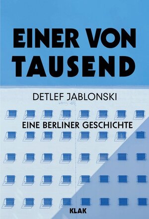 Buchcover Einer von Tausend | Detlef Jablonski | EAN 9783948156527 | ISBN 3-948156-52-2 | ISBN 978-3-948156-52-7