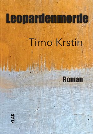 Buchcover Leopardenmorde | Timo Krstin | EAN 9783948156633 | ISBN 3-948156-63-8 | ISBN 978-3-948156-63-3