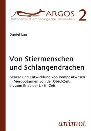 Buchcover Von Stiermenschen und Schlangendrachen | Daniel Lau | EAN 9783948157081 | ISBN 3-948157-08-1 | ISBN 978-3-948157-08-1
