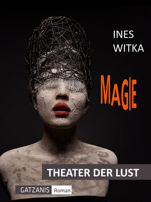 Buchcover Magie | Ines Witka | EAN 9783948161088 | ISBN 3-948161-08-9 | ISBN 978-3-948161-08-8