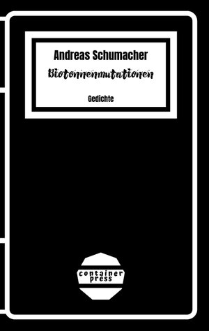 Buchcover Biotonnenmutationen | Andreas Schumacher | EAN 9783948172022 | ISBN 3-948172-02-1 | ISBN 978-3-948172-02-2