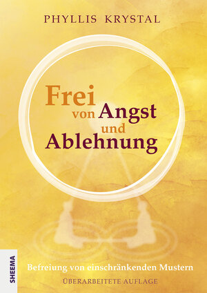 Buchcover Frei von Angst und Ablehnung | Phyllis Krystal | EAN 9783948177140 | ISBN 3-948177-14-7 | ISBN 978-3-948177-14-0