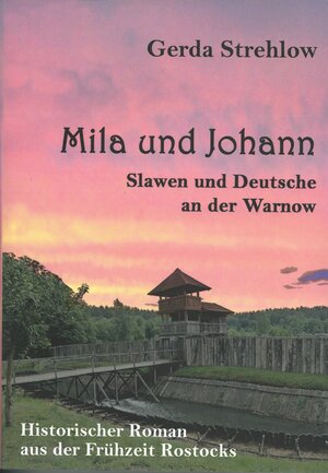 Buchcover Mila und Johann | Gerda Strehlow | EAN 9783948188078 | ISBN 3-948188-07-6 | ISBN 978-3-948188-07-8