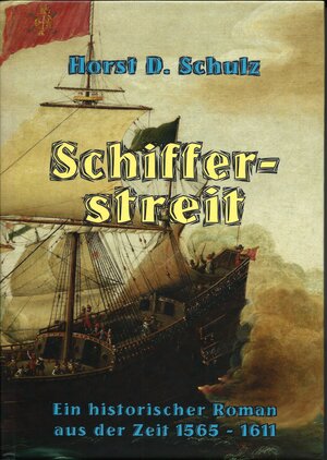 Buchcover Schifferstreit | Horst D. Schulz | EAN 9783948188108 | ISBN 3-948188-10-6 | ISBN 978-3-948188-10-8