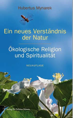 Buchcover Ein neues Verständnis der Natur | Mynarek Hubertus | EAN 9783948193027 | ISBN 3-948193-02-9 | ISBN 978-3-948193-02-7