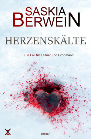Buchcover Herzenskälte | Saskia Berwein | EAN 9783948194062 | ISBN 3-948194-06-8 | ISBN 978-3-948194-06-2
