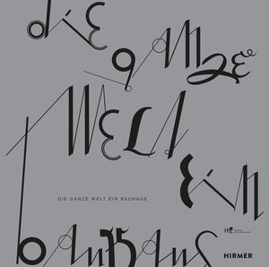 Buchcover Die ganze Welt ein Bauhaus | Valérie Hammerbacher | EAN 9783948205065 | ISBN 3-948205-06-X | ISBN 978-3-948205-06-5