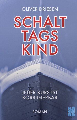 Buchcover Schalttagskind | Oliver Driesen | EAN 9783948218058 | ISBN 3-948218-05-6 | ISBN 978-3-948218-05-8