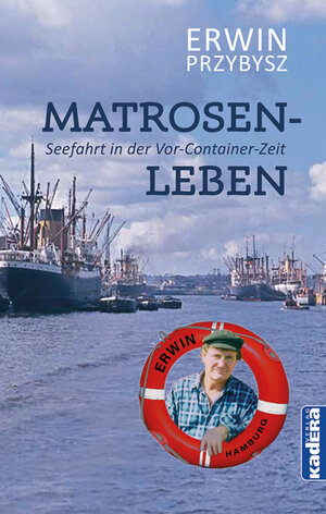 Buchcover Matrosenleben | Erwin Przybysz | EAN 9783948218386 | ISBN 3-948218-38-2 | ISBN 978-3-948218-38-6