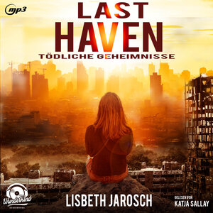 Buchcover Last Haven | Lisbeth Jarosch | EAN 9783948261382 | ISBN 3-948261-38-5 | ISBN 978-3-948261-38-2