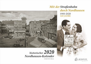 Buchcover Mit der Straßenbahn durch Nordhausen Kalender 2020 | Markus Veit | EAN 9783948269012 | ISBN 3-948269-01-7 | ISBN 978-3-948269-01-2