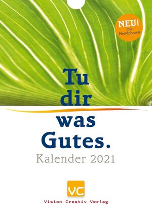 Buchcover Tu dir was Gutes. Kalender 2021  | EAN 9783948276089 | ISBN 3-948276-08-0 | ISBN 978-3-948276-08-9