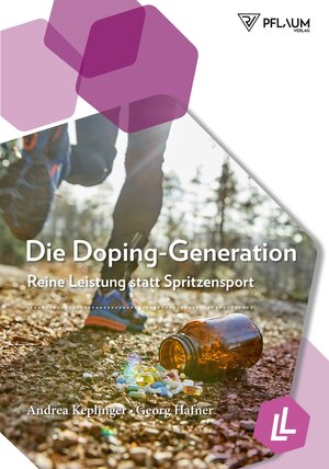 Buchcover Die Doping-Generation | Andrea Keplinger | EAN 9783948277062 | ISBN 3-948277-06-0 | ISBN 978-3-948277-06-2
