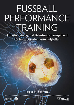 Buchcover Fußball Performance Training | Jesper M. Schwarz | EAN 9783948277079 | ISBN 3-948277-07-9 | ISBN 978-3-948277-07-9