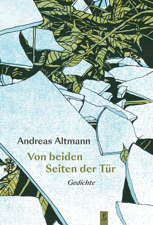 Buchcover Von beiden Seiten der Tür | Andreas Altmann | EAN 9783948305178 | ISBN 3-948305-17-X | ISBN 978-3-948305-17-8