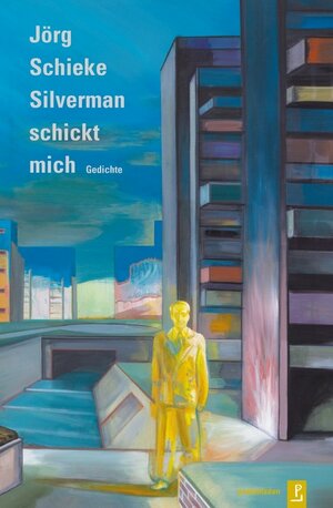 Buchcover Silverman schickt mich | Jörg Schieke | EAN 9783948305222 | ISBN 3-948305-22-6 | ISBN 978-3-948305-22-2