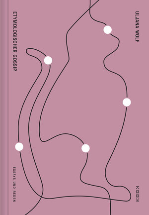 Buchcover Etymologischer Gossip | Uljana Wolf | EAN 9783948336035 | ISBN 3-948336-03-2 | ISBN 978-3-948336-03-5