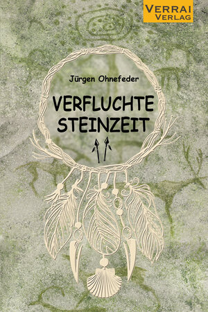 Buchcover Verfluchte Steinzeit Teil II | Jürgen Ohnefeder | EAN 9783948342524 | ISBN 3-948342-52-0 | ISBN 978-3-948342-52-4